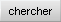 chercher